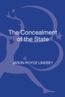 Image for The Concealment of the State