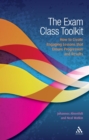Image for The exam class toolkit: how to create engaging lessons that ensure progression and results