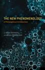 Image for The new phenomenology: a philosophical introduction