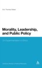 Image for Morality, Leadership, and Public Policy