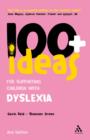 Image for 100+ Ideas for Supporting Children With Dyslexia