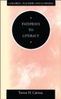 Image for Pathways to Literacy.