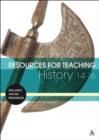 Image for Resources for Teaching History: 14-16