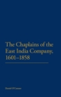 Image for The chaplains of the East India Company, 1601-1858