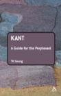 Image for Kant: a guide for the perplexed