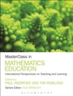 Image for MasterClass in mathematics education: international perspectives on teaching and learning