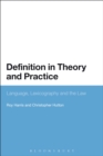 Image for Definition in theory and practice: language, lexicography and the law