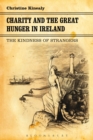 Image for Charity and the great hunger in Ireland  : the kindness of strangers