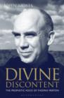 Image for Divine discontent: the prophetic voice of Thomas Merton