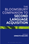 Image for The Bloomsbury Companion to Second Language Acquisition