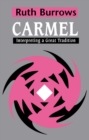 Image for Carmel: intepreting a great tradition