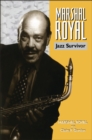 Image for Marshal Royal: jazz survivor
