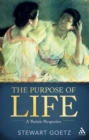 Image for The purpose of life  : a theistic perspective