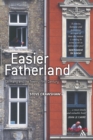 Image for Easier Fatherland: Germany and the twenty-first century