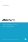 Image for After Rorty : The Possibilities for Ethics and Religious Belief