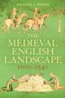 Image for The Medieval English Landscape, 1000-1540