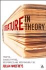 Image for Literature, in theory: tropes, subjectivities, responses and responsibilities