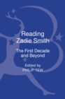 Image for Reading Zadie Smith  : the first decade and beyond