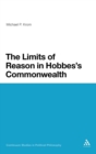 Image for The limits of reason in Hobbes&#39;s commonwealth