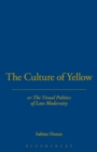 Image for The Culture of Yellow