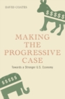 Image for Making the Progressive Case