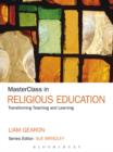 Image for MasterClass in Religious Education: Transforming Teaching and Learning