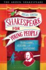 Image for Shakespeare for Young People: Productions, Versions and Adaptations
