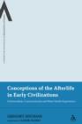 Image for Conceptions of the Afterlife in Early Civilizations: Universalism, Constructivism and Near-Death Experience