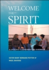 Image for Welcome the Spirit: a catechist&#39;s confirmation handbook