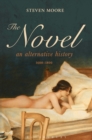 Image for The novel  : an alternative history, 1600-1800