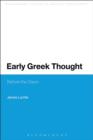 Image for Early Greek Thought: Contexts of Emergence and Influence of the Pre-Socratics