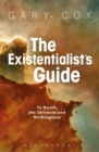 Image for The Existentialist&#39;s Guide to Death, the Universe, and Nothingness