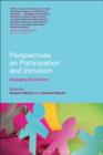 Image for Perspectives on participation and inclusion: engaging education