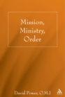 Image for Mission, ministry, order