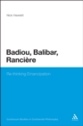 Image for Badiou, Balibar, Ranciere: Re-thinking Emancipation
