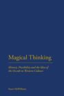 Image for Magical Thinking: History, Possibility and the Idea of the Occult