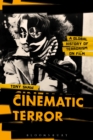 Image for Cinematic terror: a global history of terrorism on film