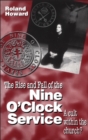 Image for The rise and fall of the Nine O&#39;Clock Service: a cult within the church?