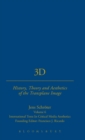 Image for 3D  : history, theory and aesthetics of the transplane image