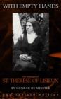 Image for With empty hands: the message of St. Therese of Lisieux