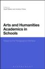 Image for Arts and Humanities Academics in Schools: Mapping the Pedagogical Interface