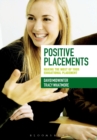 Image for Positive placements  : making the most of your educational placement