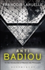 Image for Anti-Badiou  : on the introduction of Maoism into philosophy