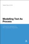 Image for Modelling Text As Process: A Dynamic Approach to EFL Classroom Discourse