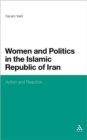 Image for Women and Politics in the Islamic Republic of Iran
