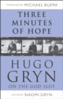 Image for Three minutes of hope: Hugo Gryn on the God slot
