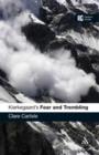 Image for Kierkegaard&#39;s &#39;Fear and Trembling&#39;: A Reader&#39;s Guide