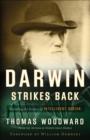 Image for Darwin strikes back: defending the science of intelligent design
