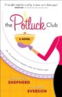 Image for The Potluck Club: a novel
