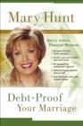 Image for Debt-proof Your Marriage: How to Achieve Financial Harmony.